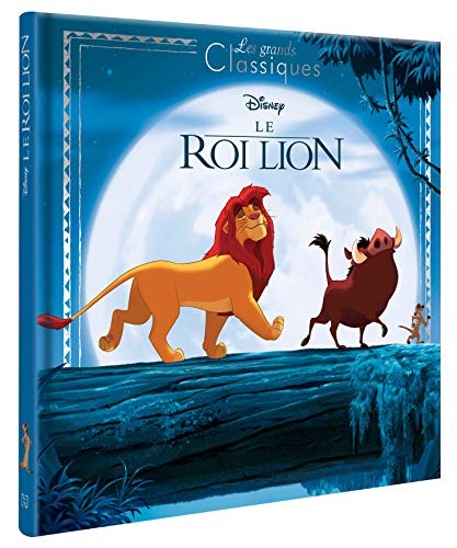 LE ROI LION - Les Grands Classiques - L'histoire du film - Disney Hardcover – Illustrated, 23 Sept. 2020